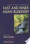 Poceski M.  The Wiley Blackwell Companion to East and Inner Asian Buddhism